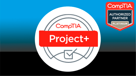 COMPTIA PROJECT+ CERTIFICATION