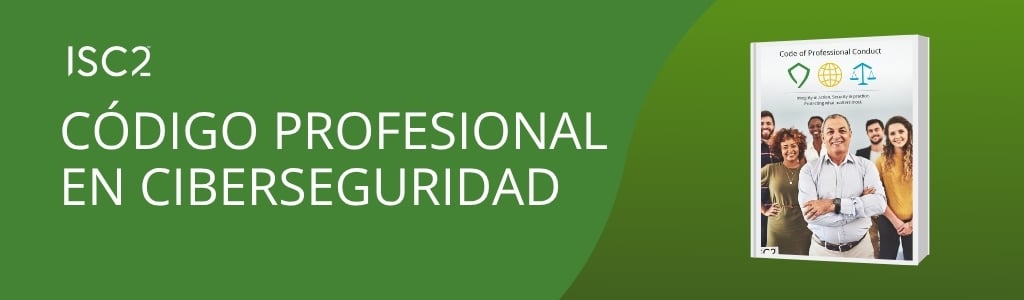 codigo-profesional-cibrseguridad-isc2